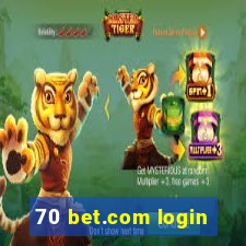 70 bet.com login